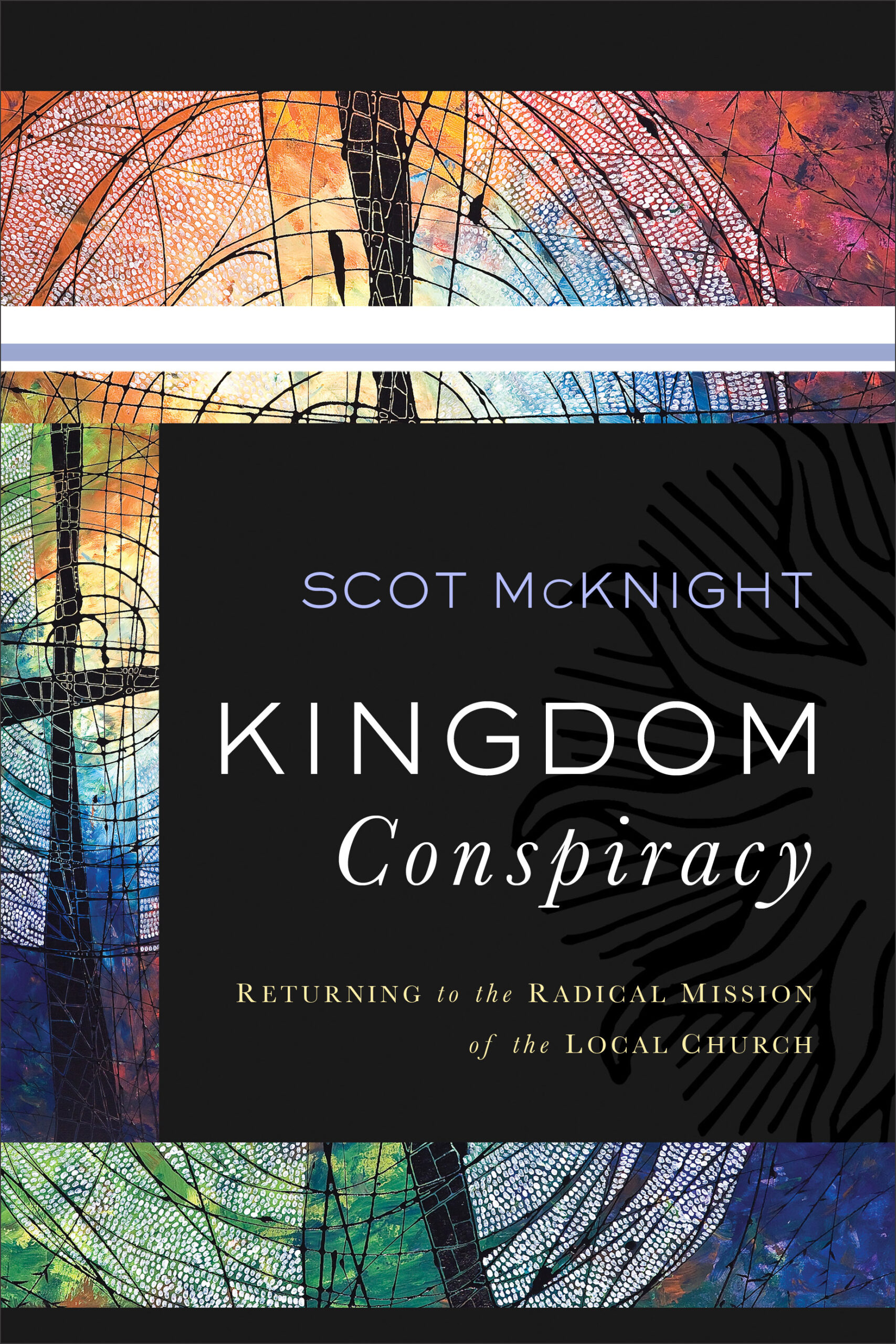 Featured image for “The Kingdom is the Church. Huh? Scot McKnight’s Kingdom Conspiracy (Post 3)”