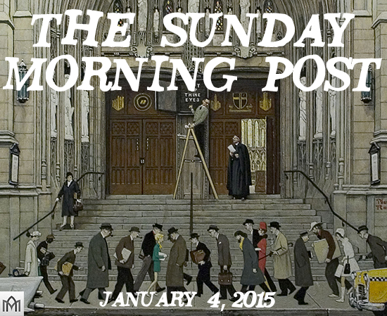 Featured image for “The Sunday Morning Post, 1.4.15”