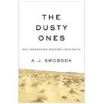 Book Review: The Dusty Ones by A.J. Swoboda