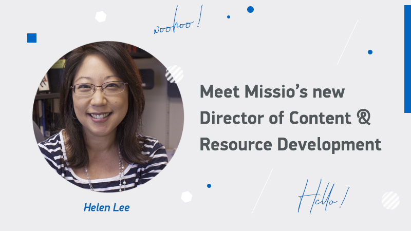 Featured image for “Welcome, Helen Lee –Director of Content & Resource Development”